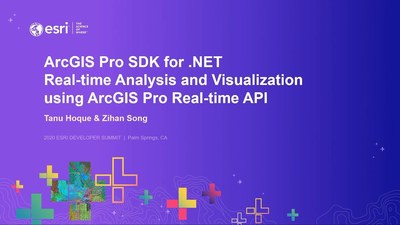 ArcGIS Pro SDK for .NET: Real-time Analysis and Visualization Using ...