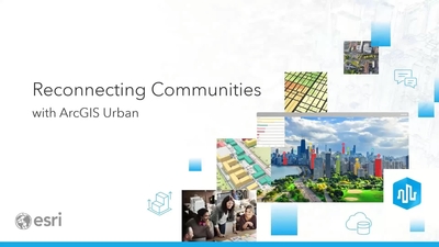 Reconnecting Communities with ArcGIS Urban - Esri Videos: GIS, Events ...