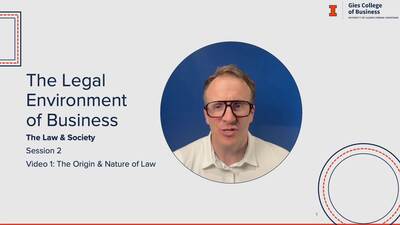BADM 300_OL_Session 2_video 1_The Origin and Nature of Law - Illinois ...
