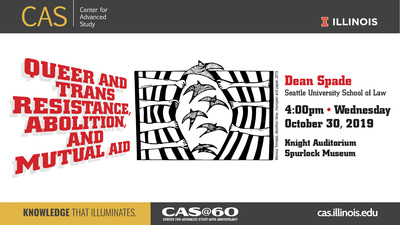 Dean Spade, Queer and Trans Resistance, Abolition Initiative - Illinois ...