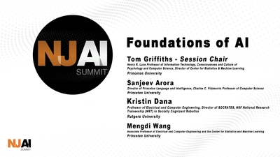 NJ AI Summit - Foundations of AI - Princeton University Media Central