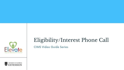 VIDEO 4_Eligibility/Interest Phone Call - University of Georgia Kaltura