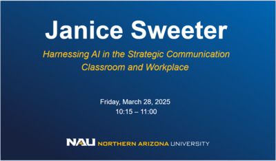 AI Week - Janice Sweeter - Northern Arizona University