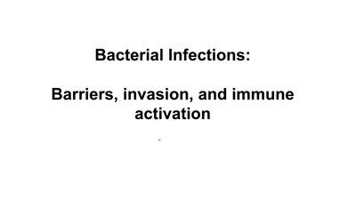 Imm3_bacteria_pt3_invasion and barriers - Media Hopper Create