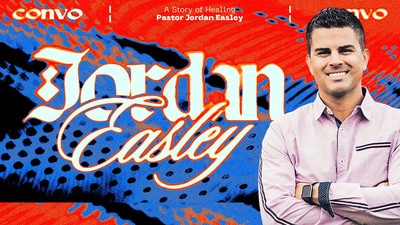 Jordan Easley - A Story of Healing - Liberty University