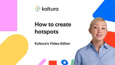 Create hotspots - Kaltura Learning