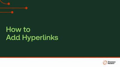 How to Add Hyperlinks - Product Training - US | Thomson Reuters