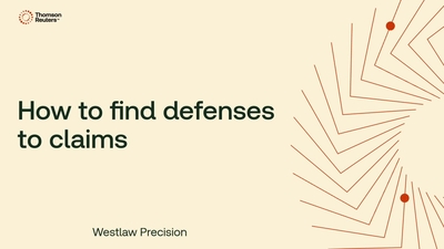 How to find defenses to claims - Product Training - US | Thomson Reuters