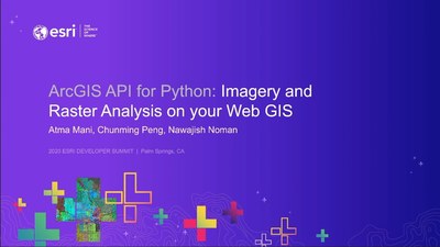 ArcGIS API for Python: Imagery and Raster Analysis on Your WebGIS ...