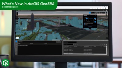 What's New in ArcGIS GeoBIM (December 2022 Release) Highlights Reel ...