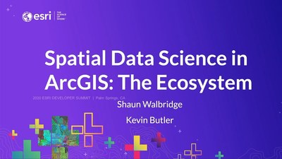 Spatial Data Science in ArcGIS: Making the Most of the Ecosystem - Esri ...