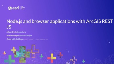 Node.js and Browser Applications with ArcGIS REST JS [2020] - Esri ...