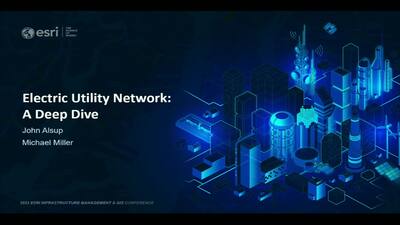 Electric Utility Network: A Deep Dive - Esri Videos: GIS, Events ...