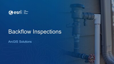 Backflow Inspections - Esri Videos: GIS, Events, ArcGIS Products ...