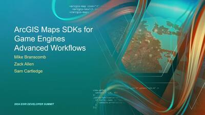 ArcGIS Maps SDKs for Game Engines: Advanced Workflows - Esri Videos ...