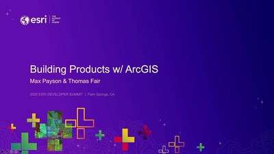 Building Products with ArcGIS: Common Patterns & Architectures - Esri ...