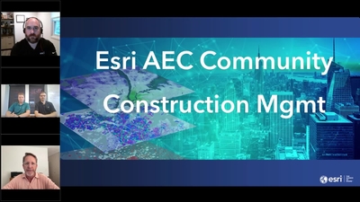 Esri AEC Community Webinar - August 2024 - Construction Management ...