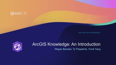 ArcGIS Knowledge: An Introduction - Esri Videos: GIS, Events, ArcGIS ...