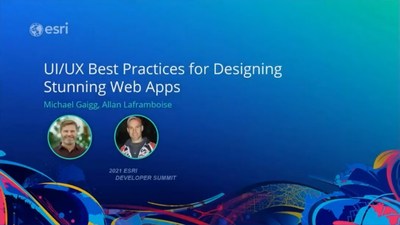 UI/UX Best Practices for Designing Amazing Web Apps - Esri Videos: GIS ...