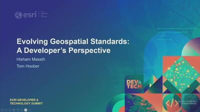 Evolving Geospatial Standards: A Developer’s Perspective - Esri Videos ...