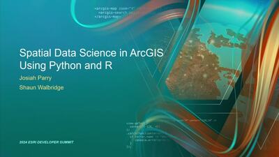 Spatial Data Science in ArcGIS Using Python and R - Esri Videos: GIS ...