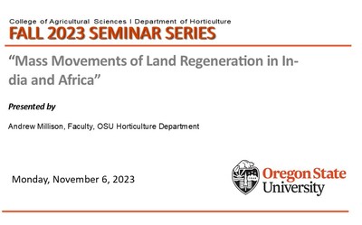 Fall 2023 Horticulture Seminar Series, NOV 6, 2023, Andrew Millison ...