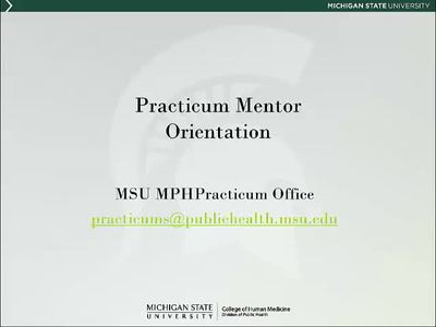 Practicum Mentor Orientation - MSU MediaSpace